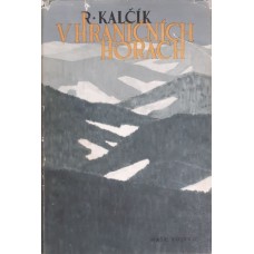 Rudolf Kalčík - V hraničních horách